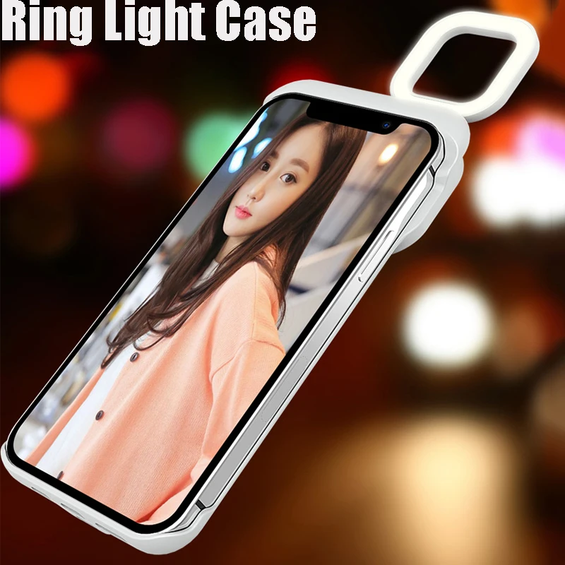 20pcs DHL Fill Light Phone Case For iPhone 12 11 Pro Max Selfie Ring Light Beauty Ring Flash Case For iPhone 6S 7 8 Plus X XS XR