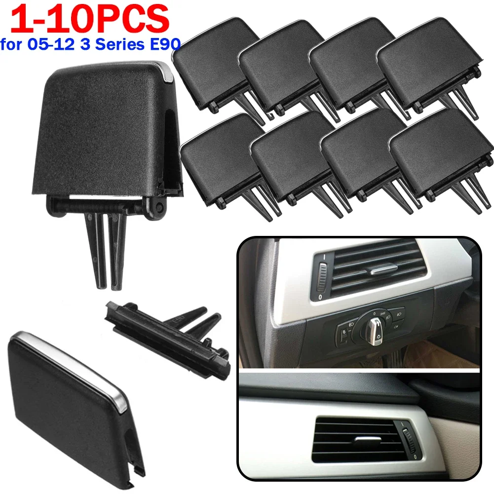 1-10Pcs Front Fresh Air Conditioning AC Vent Grille Slider Clip Repair Kit For 2005-2012 BMW 3 Series E90 Car Accessories