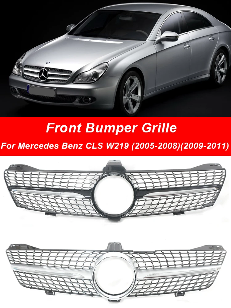 For Mercedes-Benz CLS W219 front diamond grill 2005-2011 Racing Grill Car Accessories Exterior Parts CLS350 CLS500 CLS550 SLS600