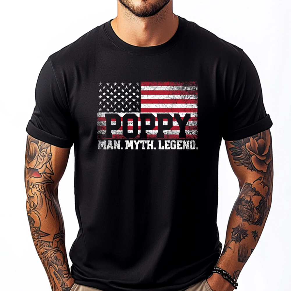 

Poppy The Man Myth Legend American Flag Father Day Brand T Shirt Anime Crazy Funny Shirts For Men Classic