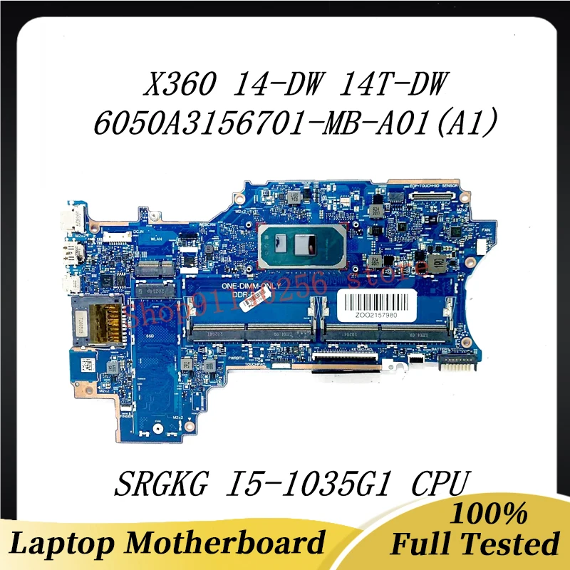 

High Quality Mainboard 6050A3156701-MB-A01(A1) For HP Pavilion X360 14-DW 14T-DW Motherboard With SRGKG I5-1035G1 CPU 100%Tested