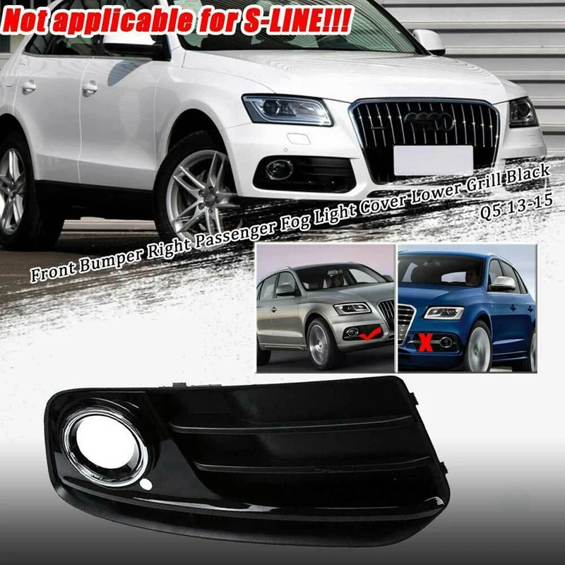 Glossy Black Front Bumper Lower Fog Grill Grilles Insert Right Passanger Side For- Q5 2013-2015 8R0807682J