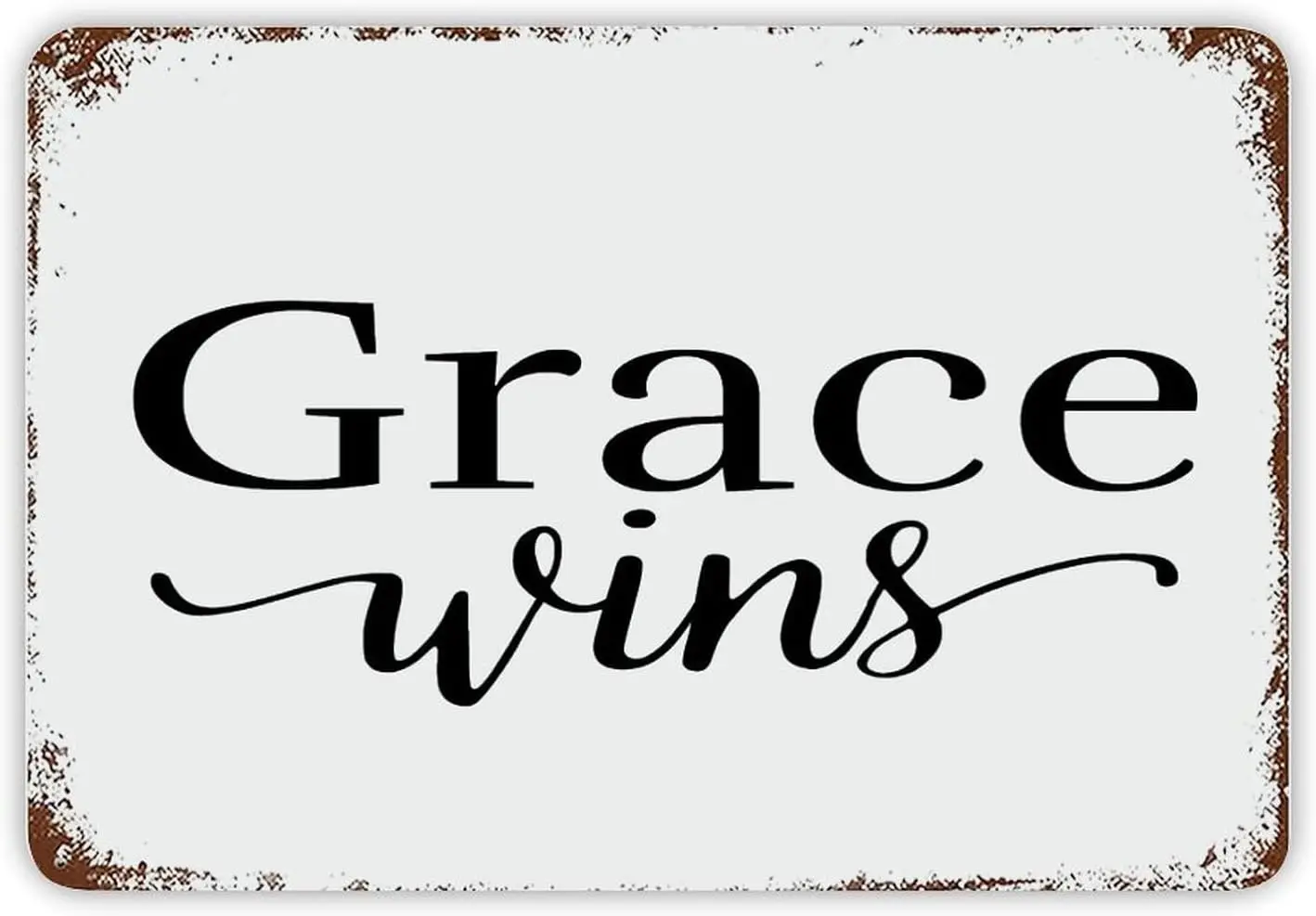 Vintage Metal Sign Grace Wins Tin Signs Inspirational Motto Decor Wall Art Metal Plaque Funny Humor Theme Decor Plaque Sign Retr