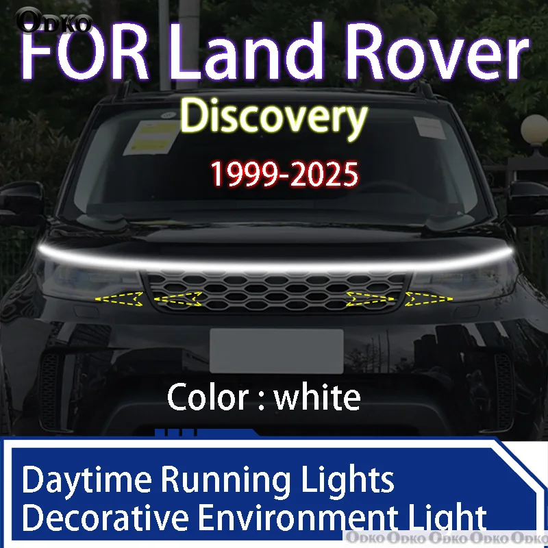 

For Land Rover Discovery 1999-2025 LED Daytime Running Light Scan Starting Car Hood DRL Guide Decorative Ambient Lamp 12V