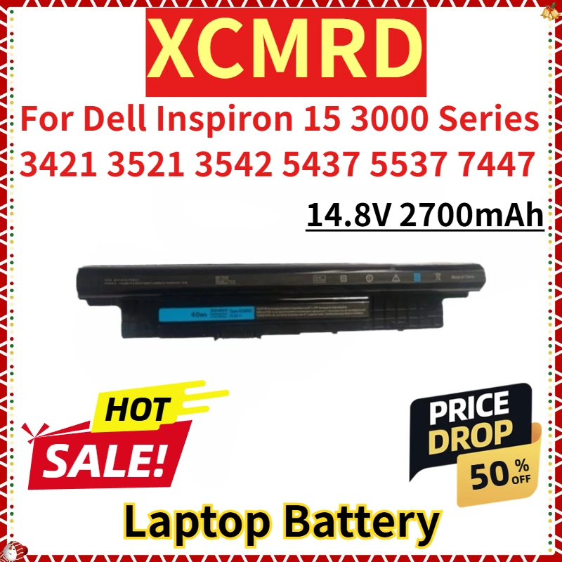 

Для Dell Inspiron 15 3000 серии 3421 3521 3542 5437 5537 7447 новая сменная батарея для ноутбука 14,8 В 2700 мАч XCMRD