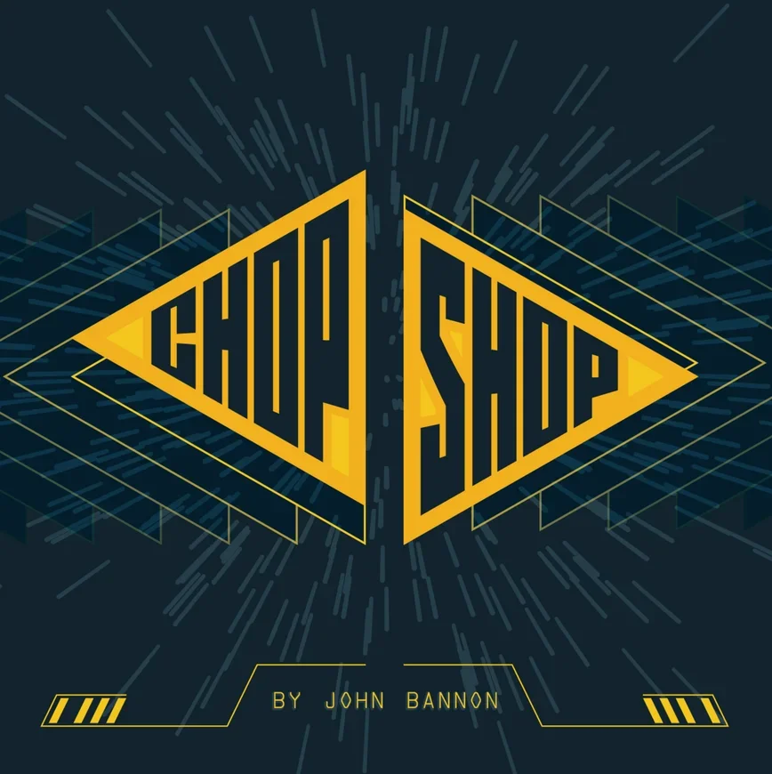 2024 Chop Shop by John Bannon -Magic tricks