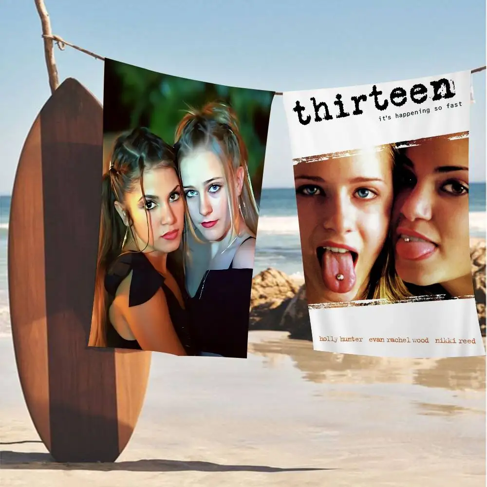 Thirteen Movie Film Beach Towel Colorful Bath Towels for Girl Microfiber Quick Dry Custom Sand Free Beach Yoga Spa Gym Pool