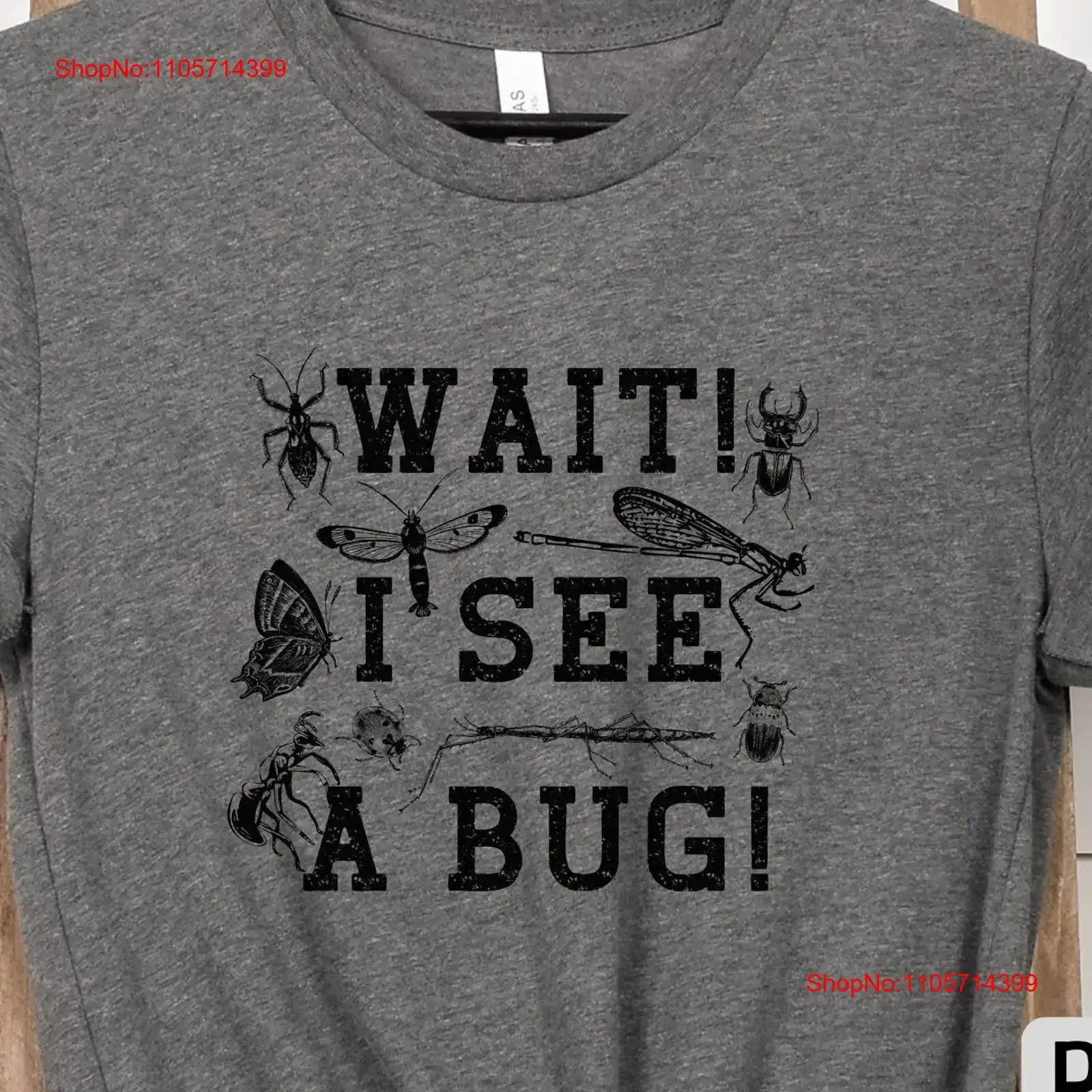 Wait I See A Bug Vintage Insect T Shirt Entomology Enthusiast s Birthday For Lover vintage Washed Stretched homme