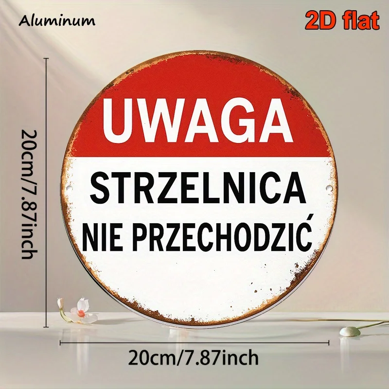 2D Flat, 1pc 8x8 Inch Round Polish Language Aluminum Sign - Vintage Shooting Range Prohibition Warning Plaque with Distressed Re