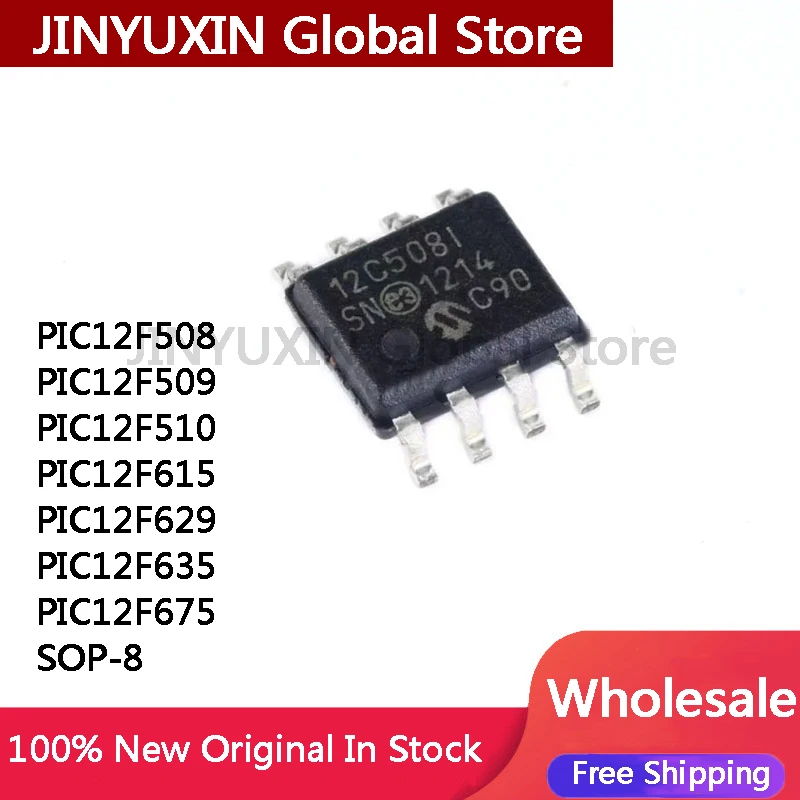 5Pcs PIC12F508 PIC12F509 PIC12F510 PIC12F615 PIC12F629 PIC12F635 PIC12F675 -I SN Sop-8 IC Chip Stock Wholesale