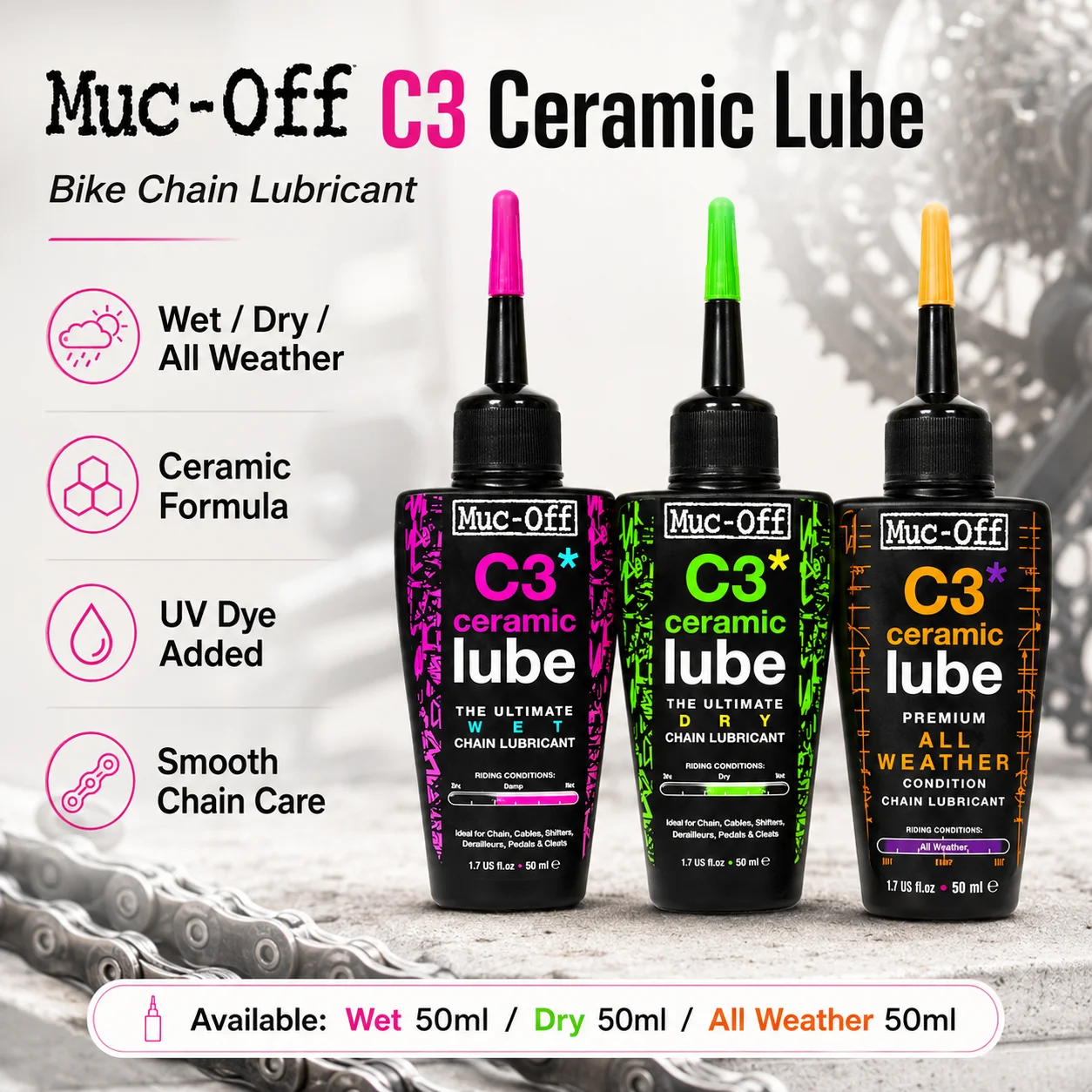Muc-Off C3 Ceramic Bike Chain Lube Wet Dry All Weather UV Dye Smooth Lubrication For Road MTB Bicycle Drivetrain 50ml