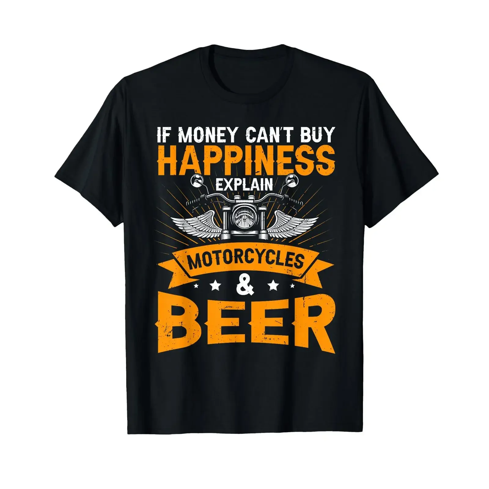 If Money Cant Buy Happiness Explain Beer Motorcycles T Shirt vintage Washed Unisex designer clothes Breathable Comfortable