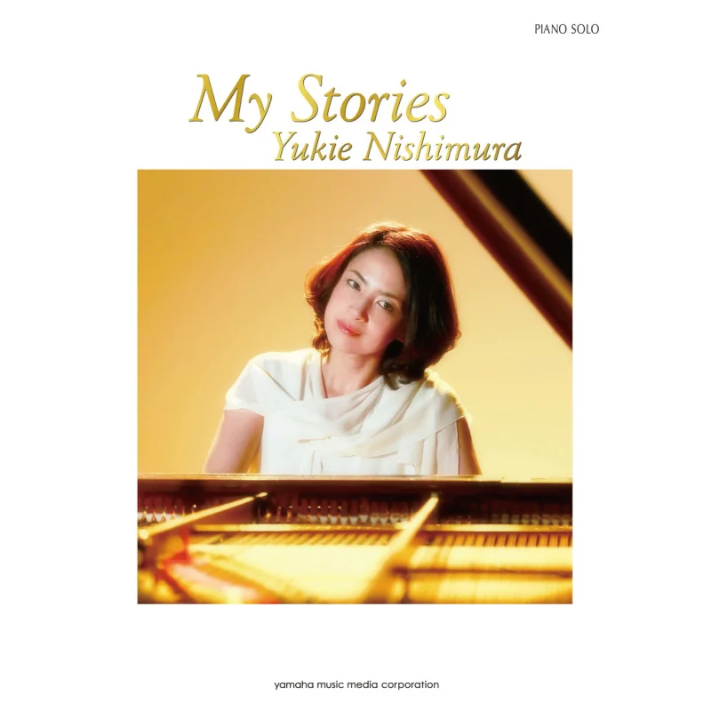 

Piano Solo By Yukie Nishimura My Stories Yuki Nishimura Yamaha Music 9784636914788 Book