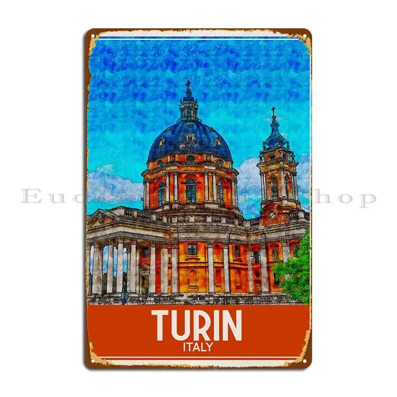 Turin Italy Metal Sign Classic Club Party Wall Decor Designing Cinema Tin Sign Poster