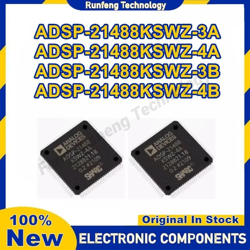 

ADSP-21488KSWZ-3A ADSP-21488KSWZ-4A ADSP-21488KSWZ-3B ADSP-21488KSWZ-4B New Original in stock