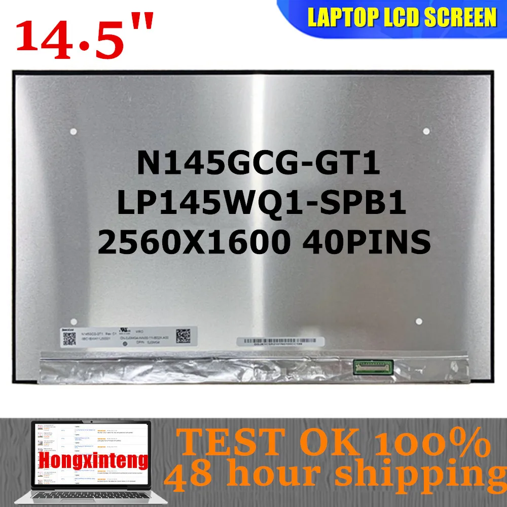 

N145GCG-GT1 N145GCG GT1 LP145WQ1-SPB1 Оригинальный НОВЫЙ 14,5-ДЮЙМОВЫЙ ЭКРАН НОУТБУКА WQXGA 2560X1600 40PINS NON-TOUCH