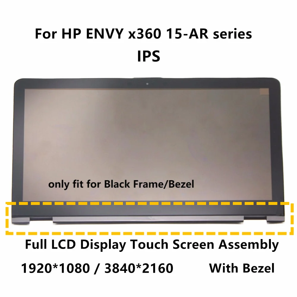 

15.6" IPS Full LCD Display Touch Glass Digitizer Assembly Bezel For HP ENVY x360 15-ar000nd 15-ar001nb 15-ar000ur LP156WF6 SPL1