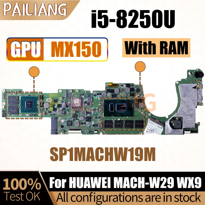 

Материнская плата для ноутбука HUAWEI MACH-W29 WX9 SP1MACHW19M SR3LA N17S-LG-A1 MX150