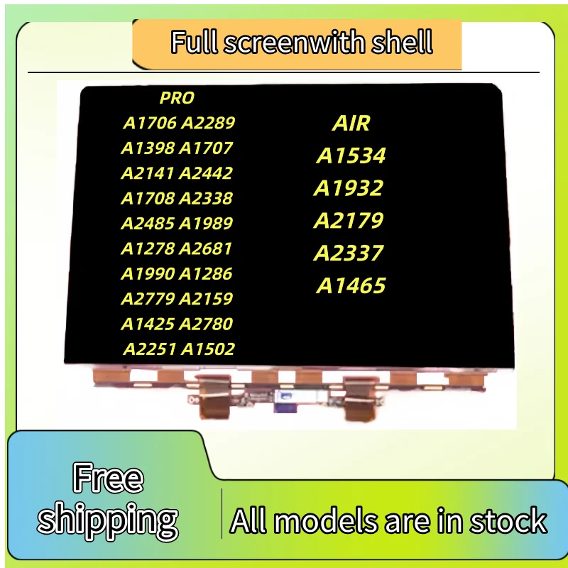 New LCD Screen Panel For Macbook A2918 A1706 A1707 A1708 A1989 A1990 A2159 A2251 A2289 A2141 A2338 A2442 A2485 A2681 A2779 A2780