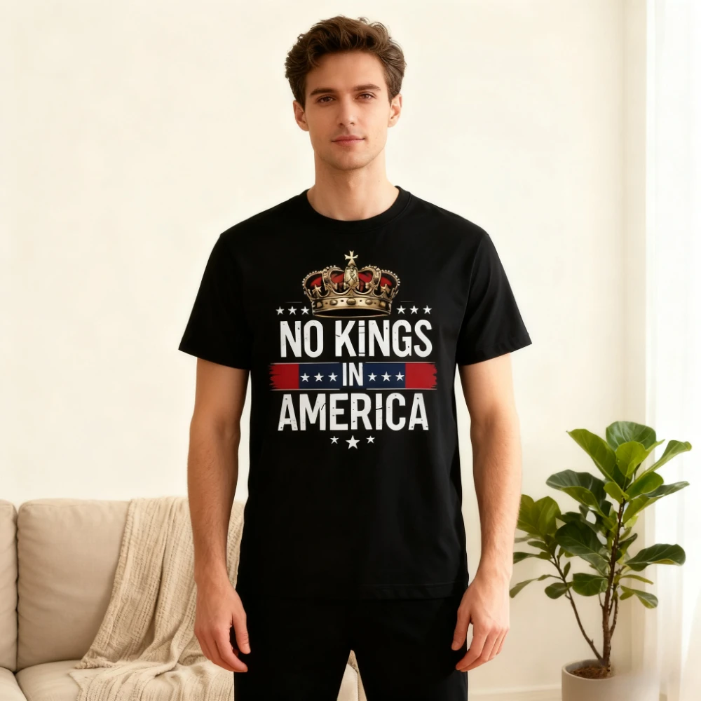 No Kings in America Shirt Patriotic Protest T-Shirt Freedom Graphic Men Women Cotton Tee No Kings Protest Statement TShirt
