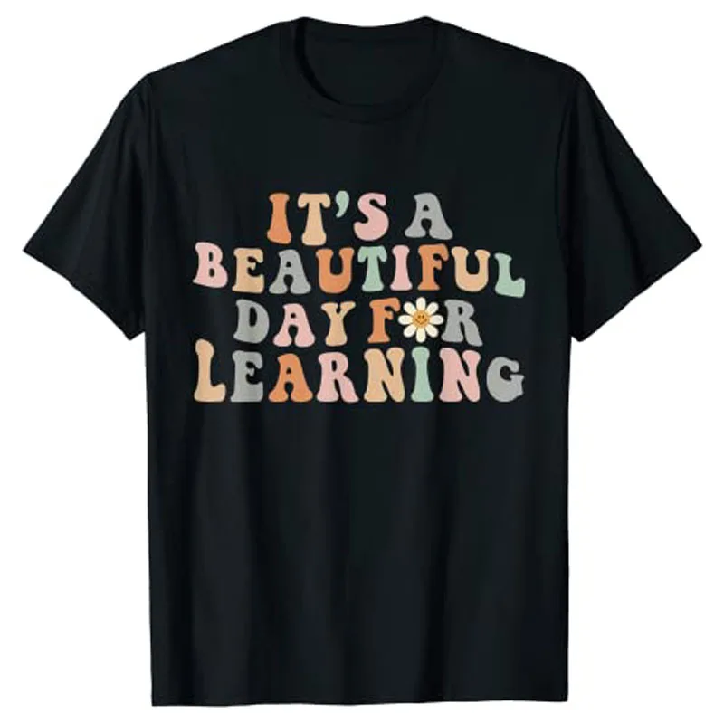 

It's Beautiful Day for Learning Retro Teacher Students Women T-Shirt Schoolwear Clothes Aesthetic Outfits Graphic Tee Top Gift