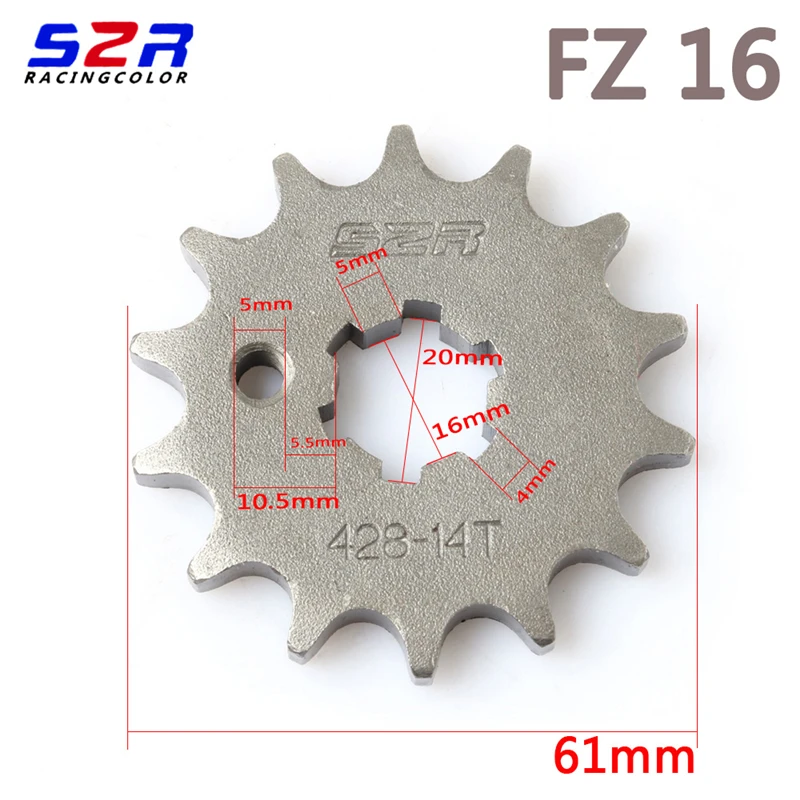 S2R Motorcycle 428 14T Front Sprocket Driven for YAMAHA FZ16 FZ-16 FZ-S FZS FZ 16 S Transmission Sprockets Drive