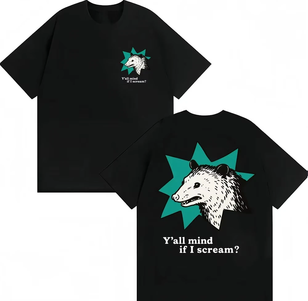 

Забавная футболка с мемом «Possum Y'all Mind If I Scream», графическая футболка для мужчин и женщин, модная юмористическая футболка, свободная хлопковая повседневная футболка, уличная одежда