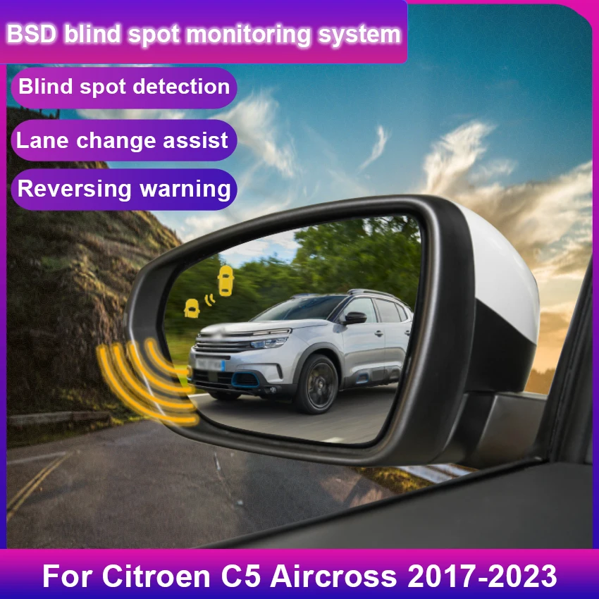 For Citroen C5 Aircross 2017~2025 Car BSD BSM BSA Blind Area Spot Warning Drive Mirror Rear Radar Microwave Detection System