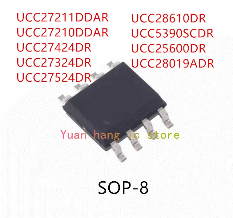 10 قطعة UCC27211DDAR UCC27210DDAR UCC27424DR UCC27324DR UCC27524DR UCC28610DR UCC5390SCDR UCC25600DR UCC28019ADR IC