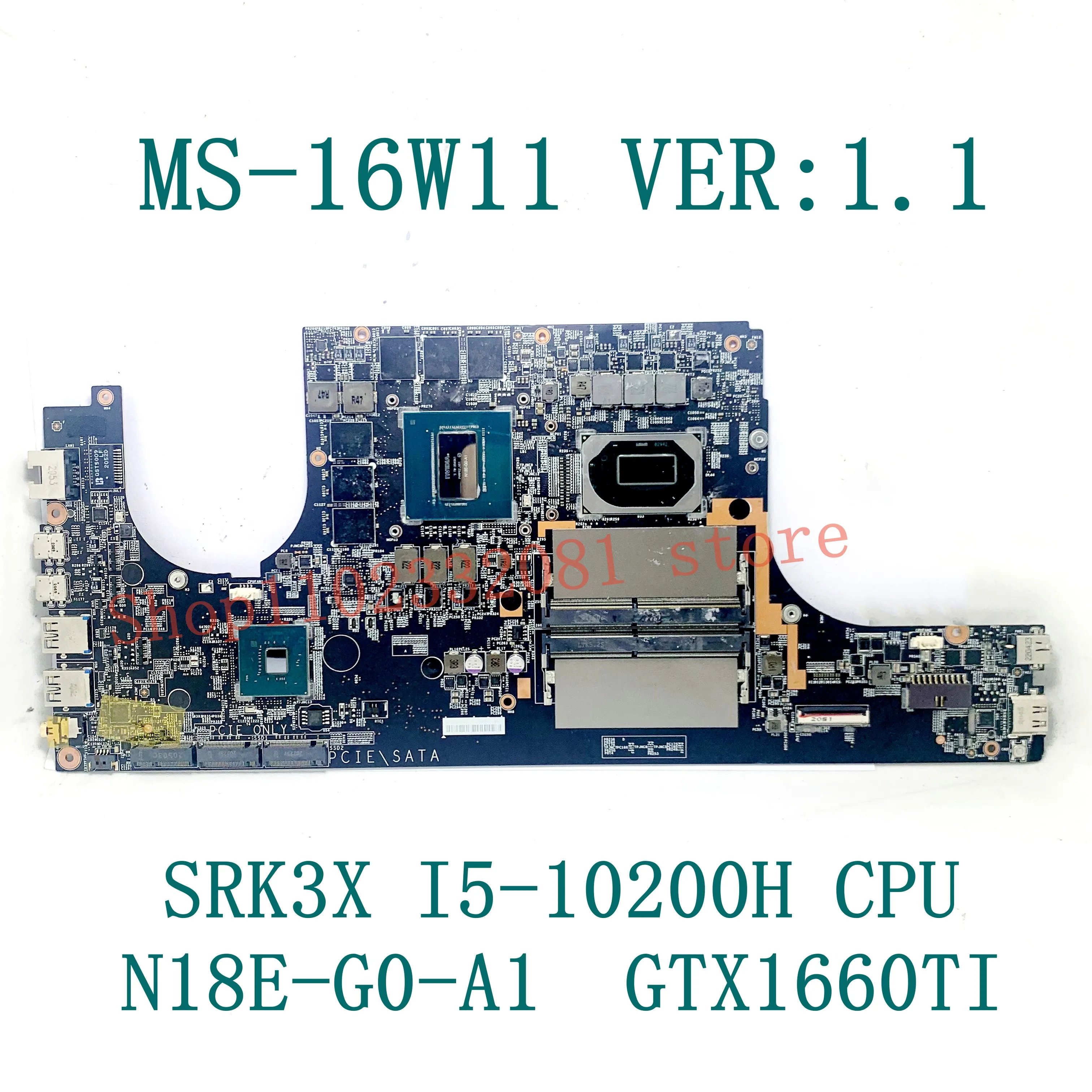 Mainboard MS-16W11 VER:1.1 With I5-10200H / I7-10750H CPU For MSI MS-16W11 Laptop Motherboard GTX1660TI RTX2060 100% Full Tested