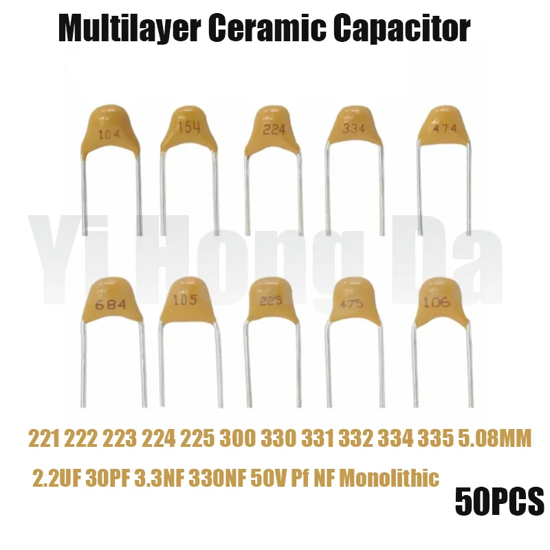 50PC 다층 세라믹 커패시터 221 222 223 224 225 300 330 331 332 334 335 5.08MM 2.2UF 30PF 3.3NF 330NF 50V Pf NF 모놀리식
