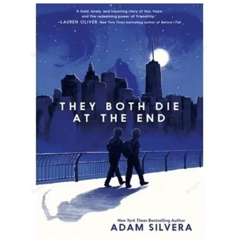 

They Both Die At The End by Adam Silvera New York Times bestseller Teen & Young Adult Fiction about Death & Dying Paperback