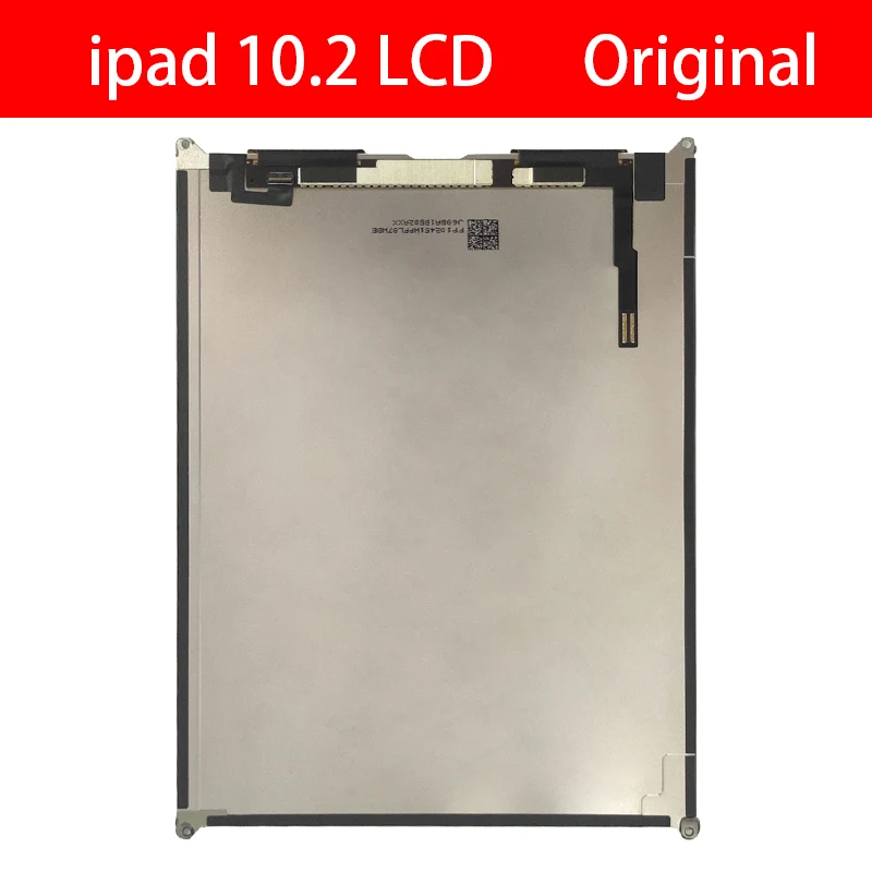 Original LCD Screen Display Panel For iPad 7/8/9 10.2 2019 A2197 A2198 A2200/2020 A2270 A2428/2021 A2602 Replace internal screen