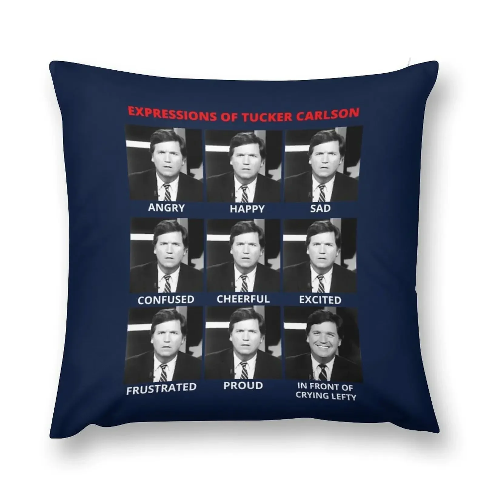 The Expressions of Tucker Carlson Throw Pillow autumn pillowcase Pillow Case Cushions For Children Luxury Cushion Cover pillow