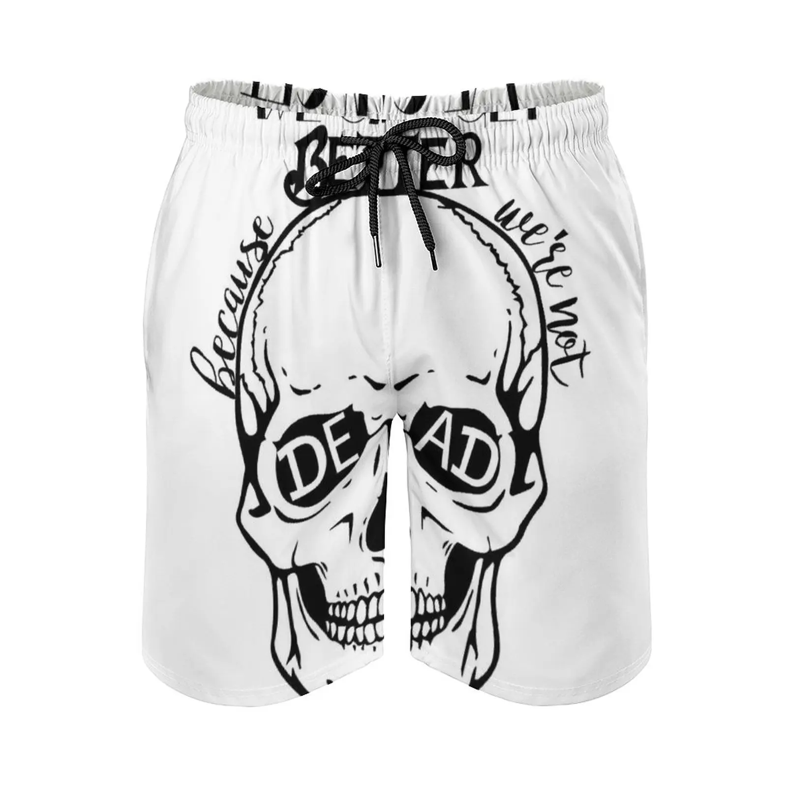 

We Can Not Get Better Because We'Re Not Dead Yet Men's Sports Short Beach Shorts Surfing Swimming Boxer Trunks Bathing Frank