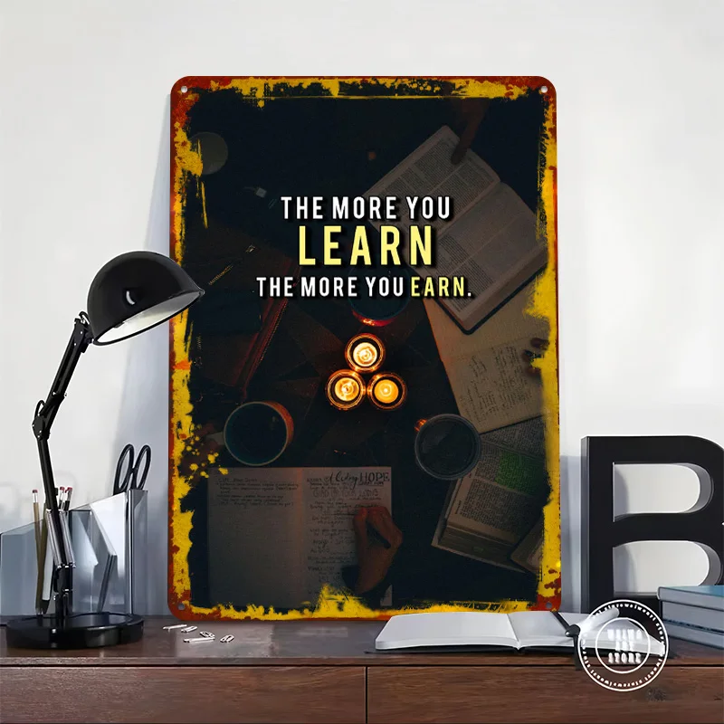 Learn and Earn Mindset Tin Poster Customized Retro Wall Art Vintage Metal Signs for Room Wand Deko Bedroom Decoration Gaming