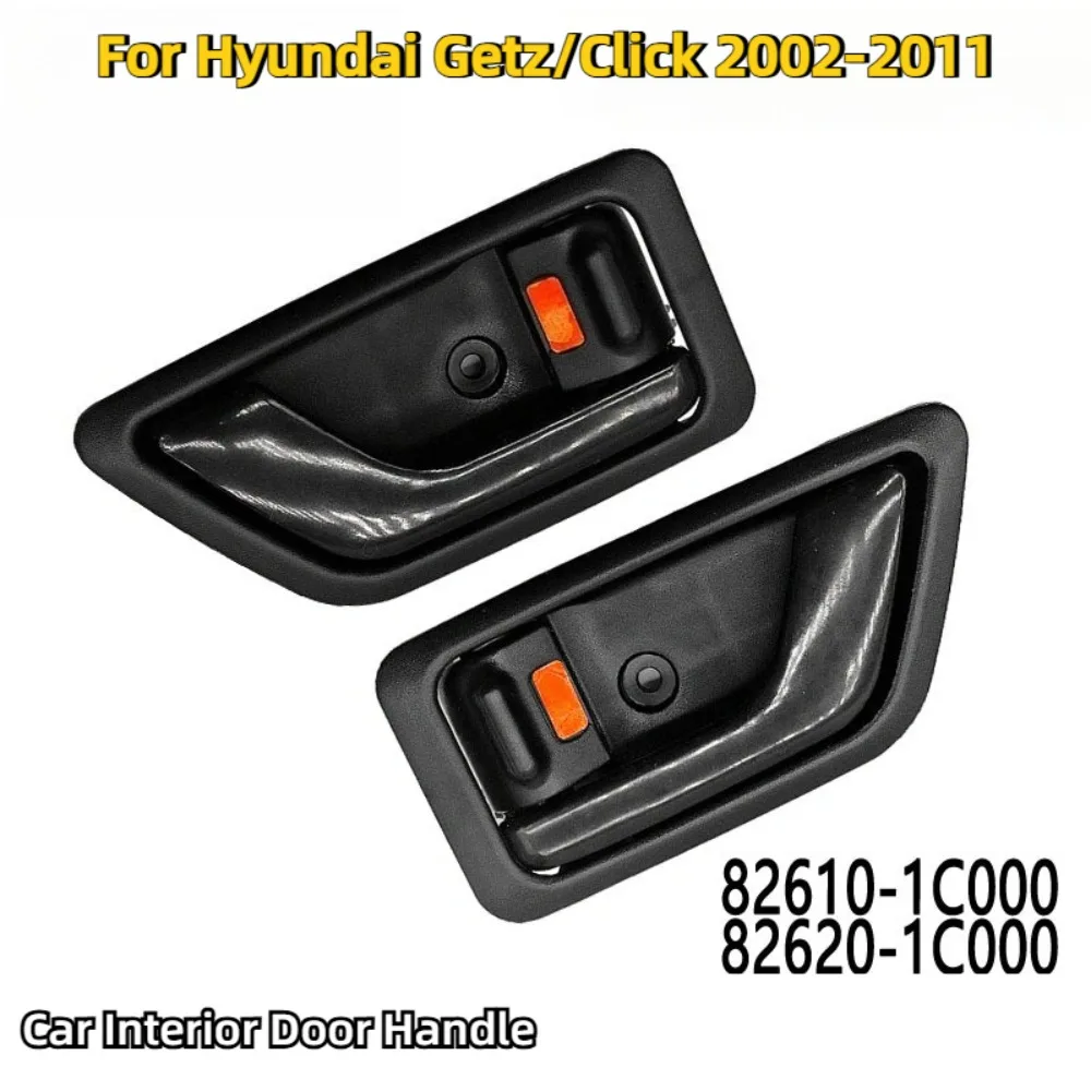 Ручка внутренней двери автомобиля левая+правая для Hyundai Getz/Click 2002-2011, автомобильные аксессуары 82610-1C000 82620-1C000