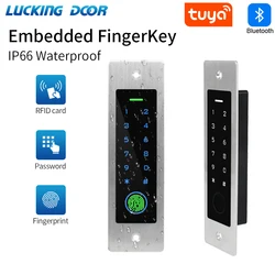 Metal Embed Mount Touch Keypad Tuya Smart Life App Access Control System Fingerprint Door Opener Card Reader WiFi Gateway Option