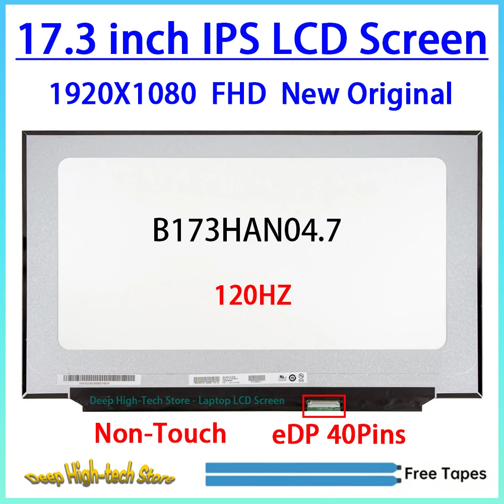 17.3 Inch 120HZ Laptop LCD Screen B173HAN04.7 For MSI MS-17F2 ASUS FX706LI FX706IU Display Matrix Panel Replacement 1920X1080