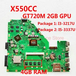 X550CC for Asus X550C X550CA X550CL X550VB X550VC X550CC main board with i3-3217U i5-3337U 4GB-RAM DDR3 GT720 2GB GPU