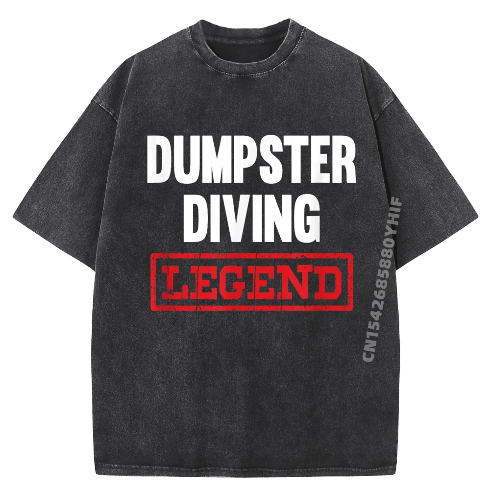 

Dumpster Diving Legend Garbage Dive Diver Tshirt Men Couples Tee Shirt Men Vintage Washed T Shirt Graphic Clothes