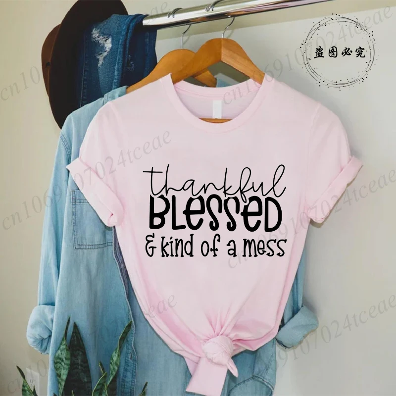 Thankful Blessed and Kind of A Mess Print T-Shirts for Women Funny Sarcastic Quote Print T-Shirts Casual Loose Pullover Tee Tops