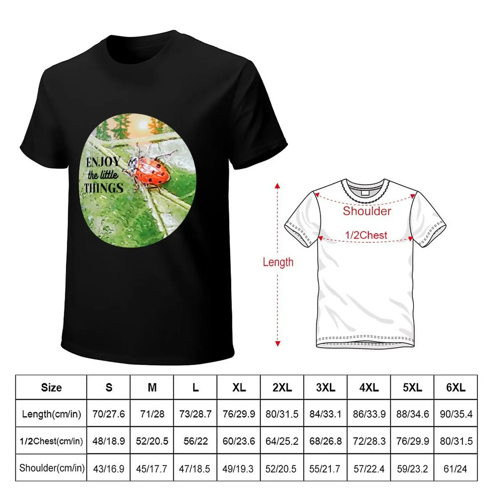 lady bug peaking through a transparent leaf enjoy the little things T-Shirt summer clothes man clothes tee shirts for men