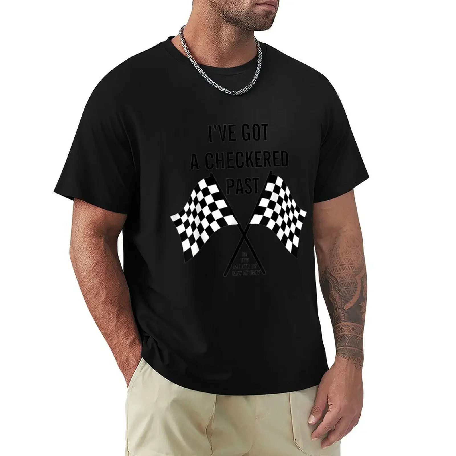 I ve got a checkered past in the month of May at Indy Tee T-Shirt basketball graphic tees quick drying mens vintage t shirts