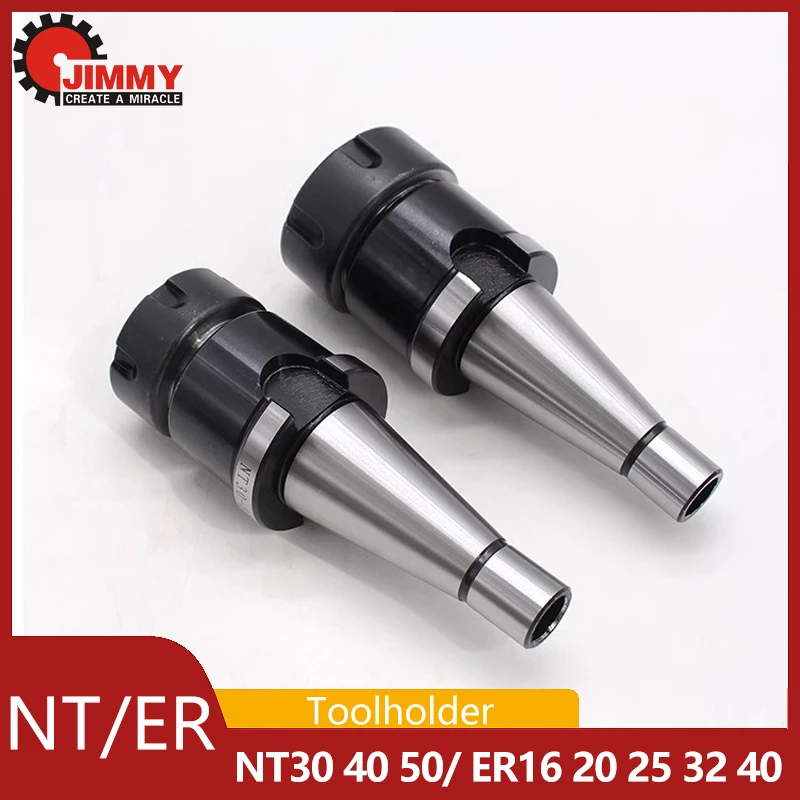 JIMMY High Speed NT30 NT40 NT50 ER16 ER20 ER25 ER32 70L Tool Holders NT ER Collet Chuck Tool for Machinery Tools Accessories