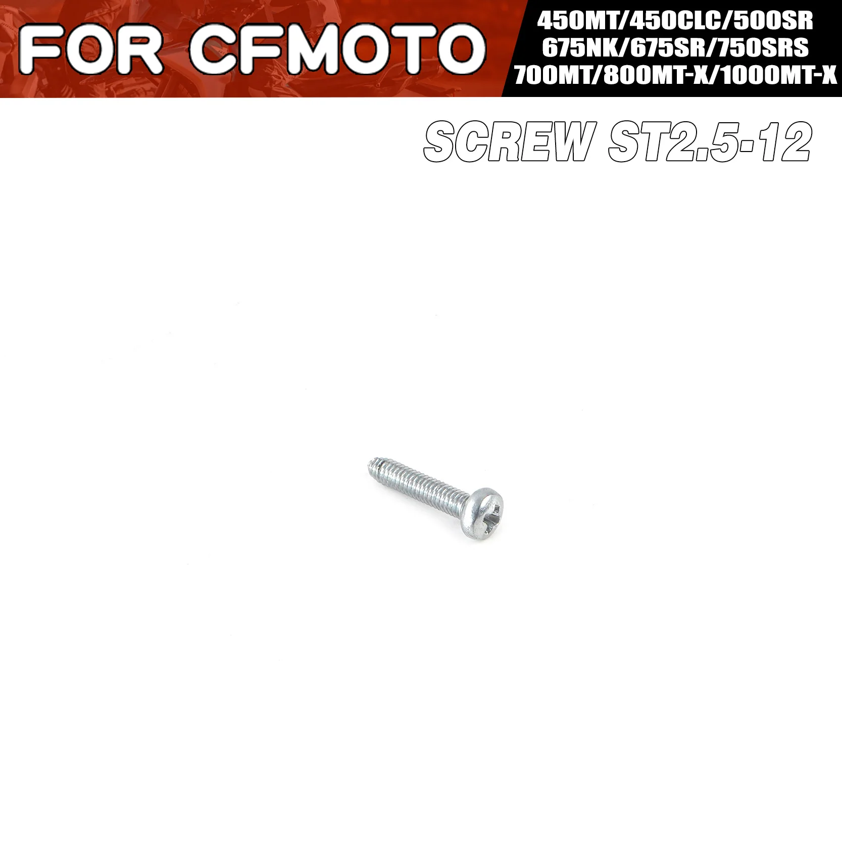 For CFMOTO Screw ST2.5-12 450MT 450CLC 500SR 675NK 675SR 750SRS 700MT 800MT-X 1000MT-X Motorcycle Accessories Moto Parts
