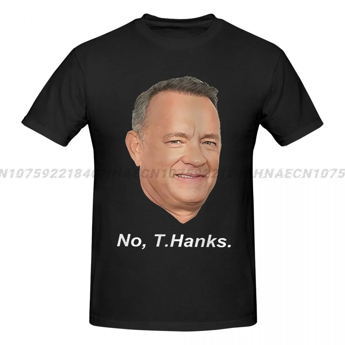 

New Tom Hanks No Thanks Funny Man'S Woman'S T-Shirt Usa Size Em1 Apparel Casual Tee Shirt