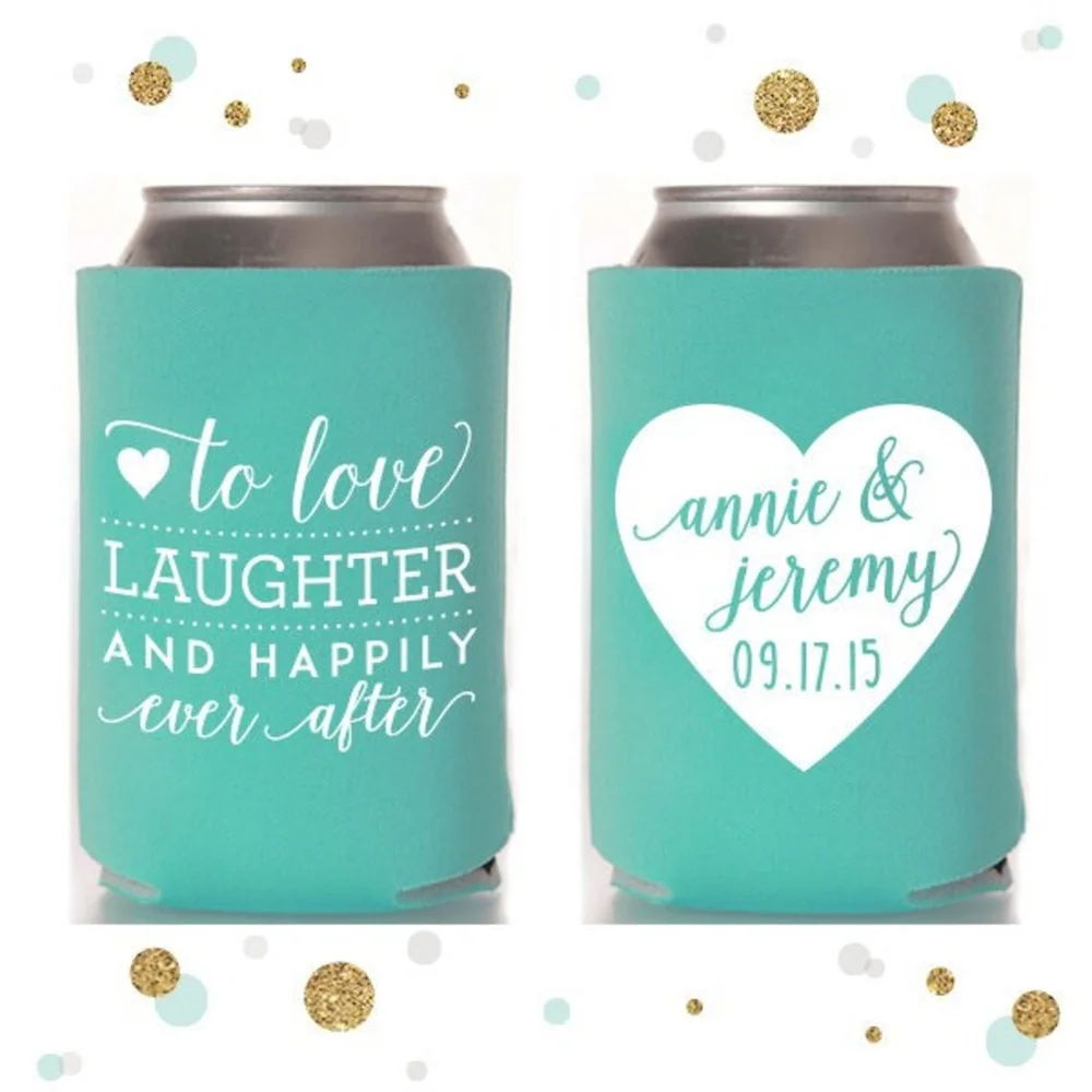 

Heart - Wedding Can Cooler #13R - Custom - Love and Laughter and Happily Ever After-Bridal Wedding Favors, Beverage Insulators,