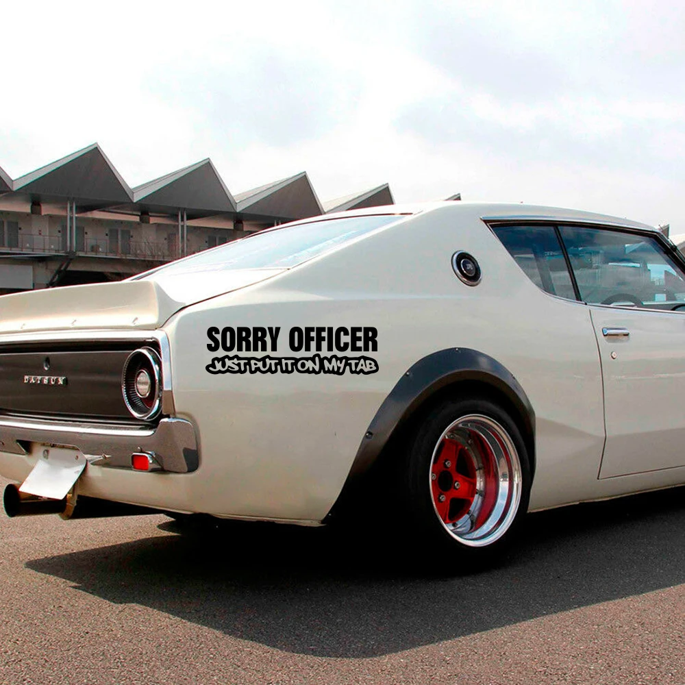 Sorry Officer Funny Bumper Car Sticker Decal Sport Muscle Auto Vehicle Vinyl Decor