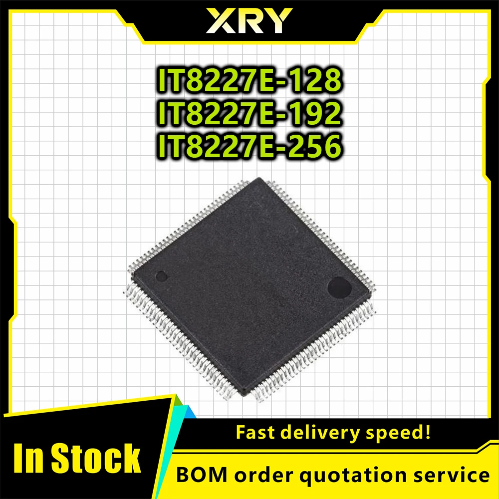 (1pcs)100% New IT8227E-128 IT8227E-192 IT8227E-256 IT8227E 128 IT8227E 192 IT8227E 256 CXA CXS BXA QFP-128 Chipset
